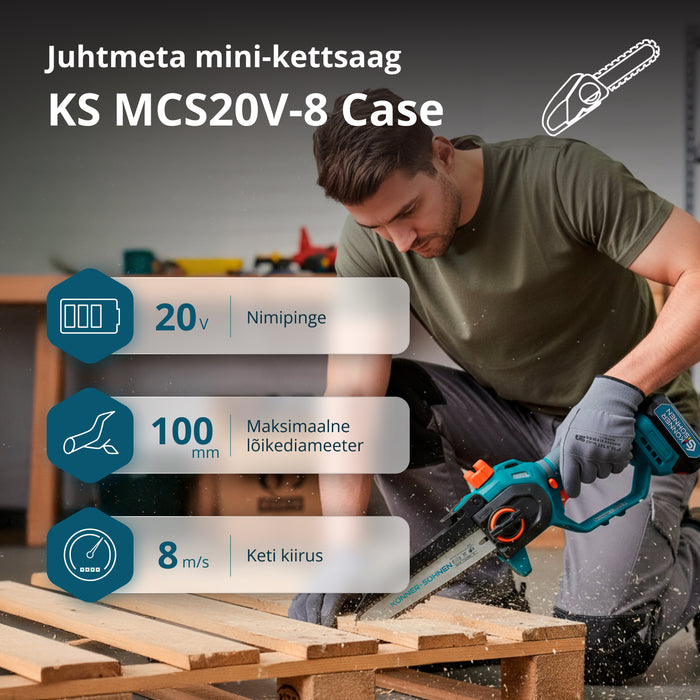 Juhtmeta Mini Kettsaag KS MCS20V-8 Korpus